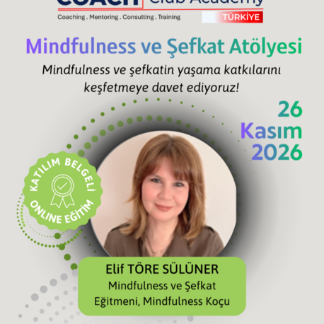 Kurumsal Esenlik : Mindfulness ve Şefkat Atölyesi 