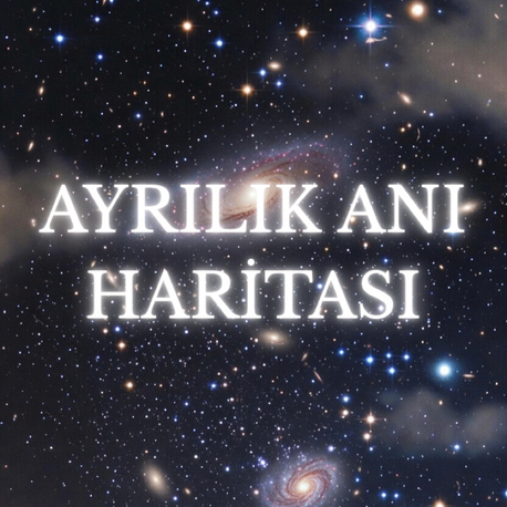 AYRILIK ANI HARİTASI