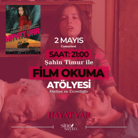 HAYAT VAR FİLM OKUMA ATÖLYESİ VİDEO KAYDI 