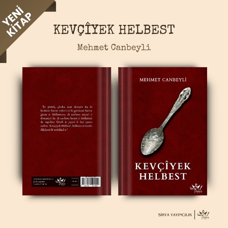 KEVÇÎYEK HELBEST / Mehmet Canbeyli
