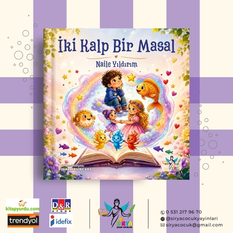 İKİ KALP BİR MASAL / Naile Yıldırım