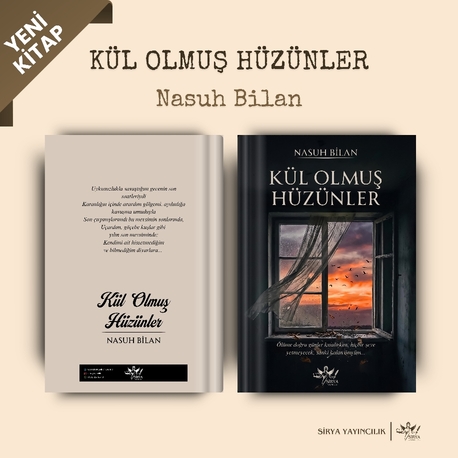 KÜL OLMUŞ HÜZÜNLER | Nasuh Bilan