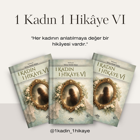 1 Kadın 1 hikaye VI 