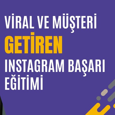 Viral Ve Müşteri Getiren İnstagram Başarı Eğitimi