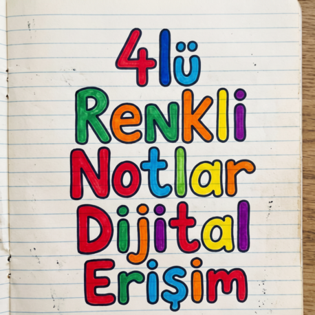 4'LÜ RENKLİ NOTLAR AVANTAJLI SET - DİJİTAL ERİŞİM