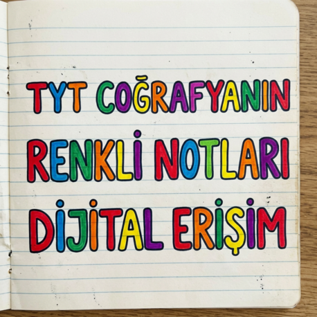 TYT Coğrafyanın Renkli Notları - DİJİTAL ERİŞİM