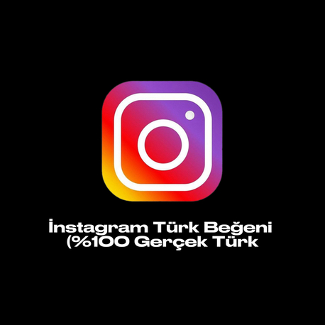 500 Adet İnstagram Türk Beğeni (%100 Gerçek Türk) 