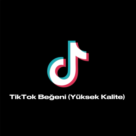 1000 Adet TikTok Beğeni (Yüksek Kalite)