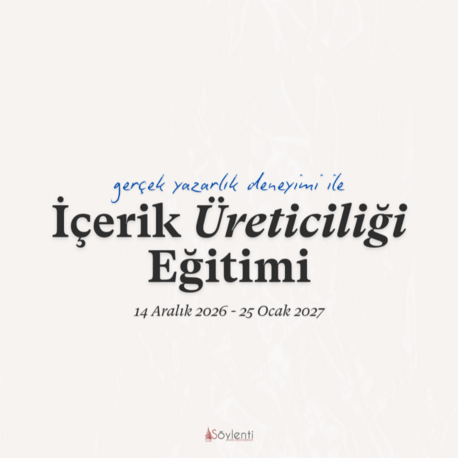İçerik Yazarlığı Eğitim Programı - 14 Aralık 2026 - 25 Ocak 2027