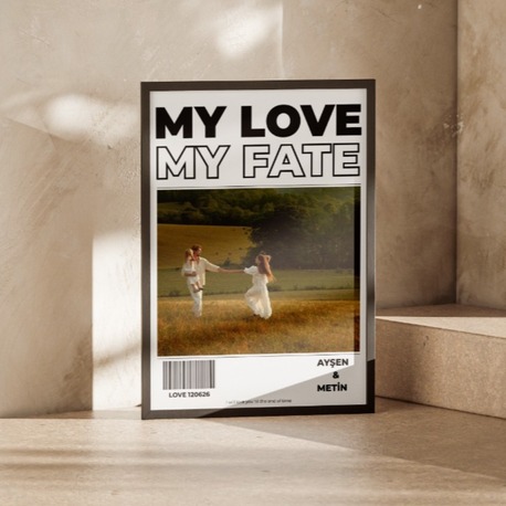 My Love My Fate" Dergi Kapağı Konseptli Dev Fotoğraflı Poster | Modern Tasarım