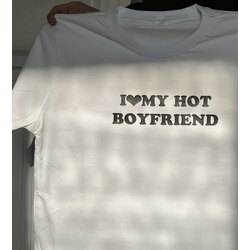 I love my hot boyfriend - TShirt
