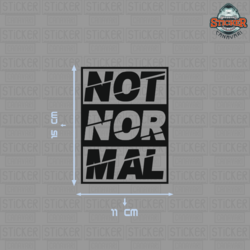 Not Nor Mal Sticker