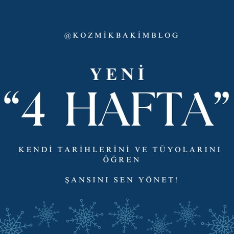 4 Haftalık Kişisel Astrolojik Rehber