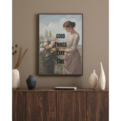 GOOD THINGS TAKE TIME #0056