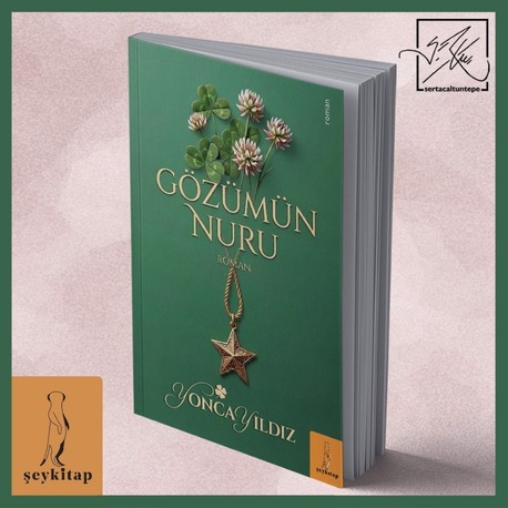 GÖZÜMÜN NURU-Yonca Yıldız (Roman)
