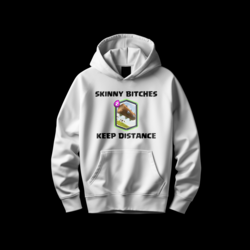 Skinny bitches Hoodie