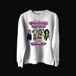 IF YOU Sweatshirt
