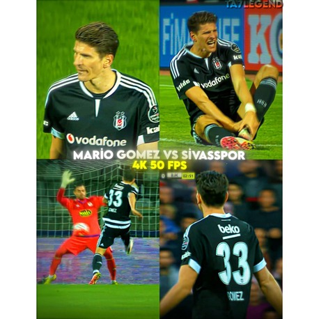 MARİO GOMEZ VS SİVASSPOR 4K 50 FPS