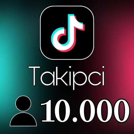 Tiktok Takipçi • • • [10.000 Adet]
