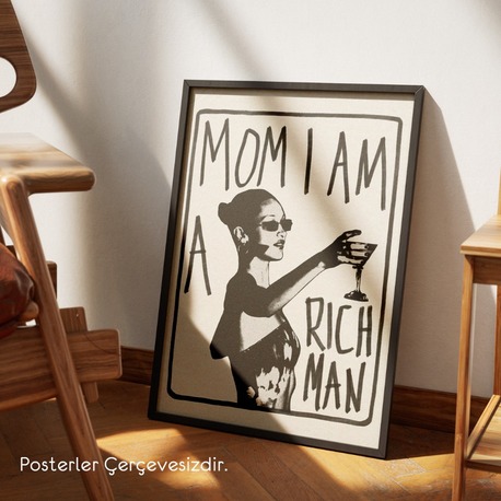 Mom I am A Rich Man Posteri