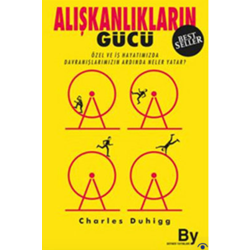 Alışkanlıkların Gücü - Charles Duhigg