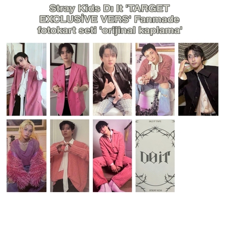 'ORİJİNAL KAPLAMA' Stray Kids DO IT TARGET
EXCLUSIVE VERS Fanmade
fotokart seti 