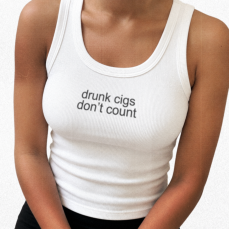 Drunk Cigs Don't Count Fitilli Askılı Üst Atlet