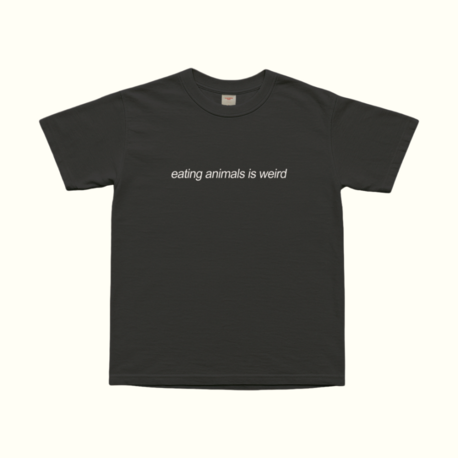 Eating Animals Is Weird T-Shirt