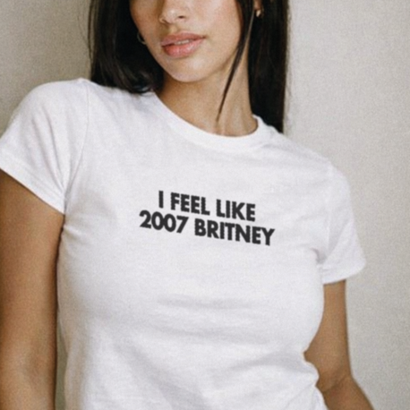 I Feel Like 2007 Britney Baby Tee