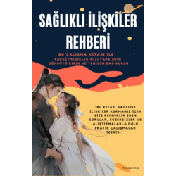 Sağlıklı İlişkiler Rehberi Çalışma Kitabı 