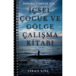 İçsel Çocuk ve Gölge Çalışma Kitabı 