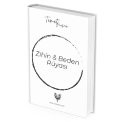 Zihin & Beden Rüyası - 543 Sayfa (E- Kitap)