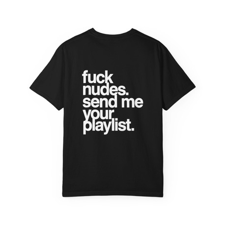 "Fuck Nudes" Black T-Shirt