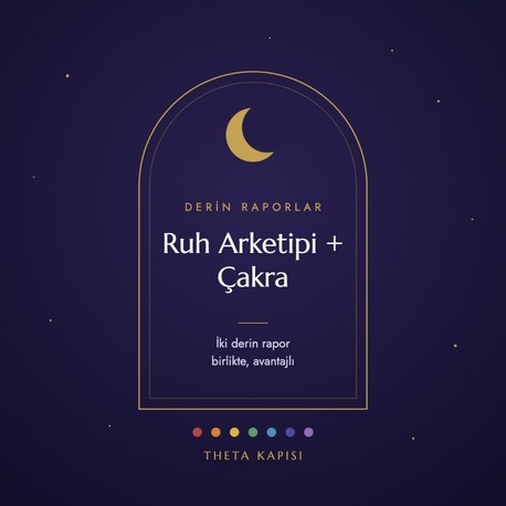Ruh Arketipi + Çakra Derin Rapor | İki Kişiye Özel Rapor (PDF)