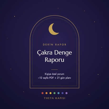 Derin Çakra Denge Raporu | Kişiye Özel Çakra Analizi (PDF)