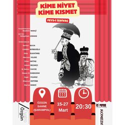 (27 Mart Antalya) KİME NİYET KİME KISMET 1 KİŞİLİK BİLET 