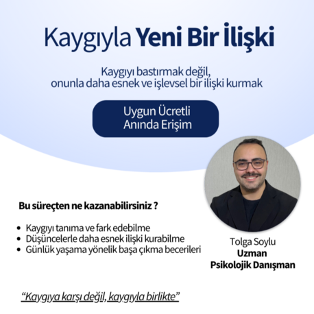 Kaygıyla Yeni Bir İlişki