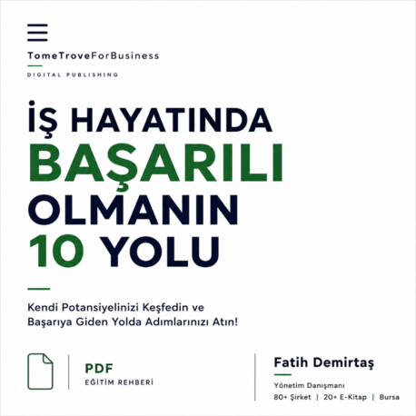 İŞ HAYATINDA BAŞARILI OLMANIN 10 YOLU