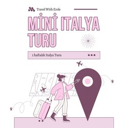 1 Haftalık Mini İtalya Hazır Seyahat Planı
