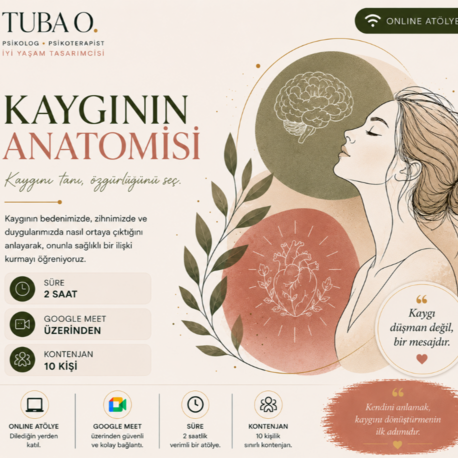 Kaygının Anatomisi | Online Workshop