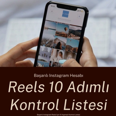 Başarılı Instagram Reels Rehberi | 10 Adımlı Kontrol Listesi