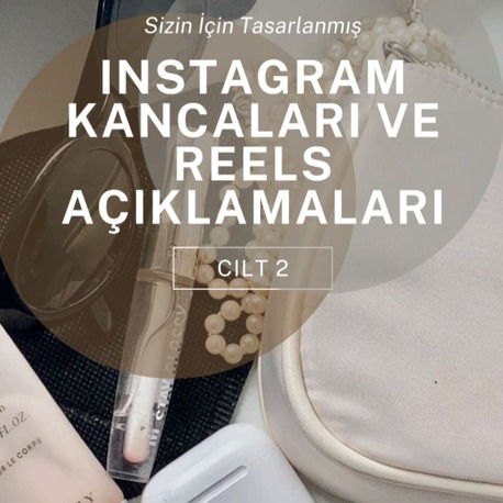 Instagram Kancaları Ve Reels Açıklamaları Rehberi | Cilt 2 (PDF)