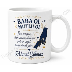 Baba Ol Mutlu Ol Yazılı Kupa Bardak Babalar Günü Özel Tasarım Hediye