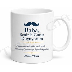 Baba Senle Gurur Duyuyorum Yazılı Kupa Bardak Babalar Günü Hediyesi