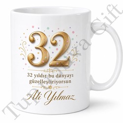 Kişiye Özel İsimli 32 Yaş Doğum Günü Hediyesi Baskılı Kupa Bardak