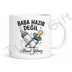 Baba Hazır Değil Yazılı Esprili Kupa Bardak Babalar Günü Hediyesi
