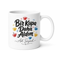 İsme Özel Bir Kupa Daha Aldım Yazılı Komik Baskılı Porselen Kupa Bardak Hediye