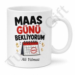 Maaş Günü Bekliyorum Yazılı Komik Baskılı Kupa Bardak Esprili Hediye