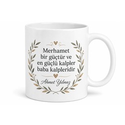 Merhametli Baba Yazılı Kupa Bardak Babalar Günü Özel Hediye Porselen