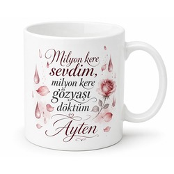 Milyon Kere Karşılıksız Aşk Acısı Gözyaşı Şiir Kupa Bardak Hediye